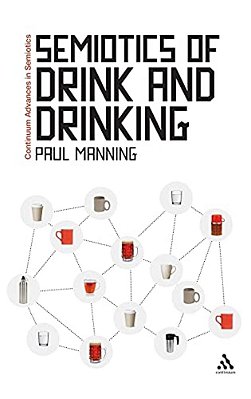 Semiotics Of Drink And Drinking-..