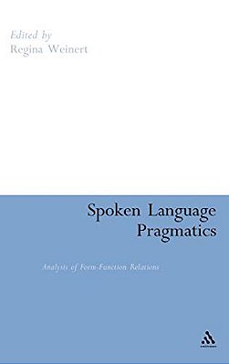 Spoken Language Pragmatics: Analysis Of Form-Function Relations-..