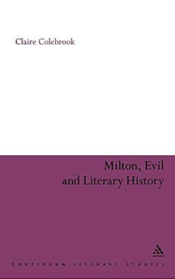Milton, Evil And Literary History-..