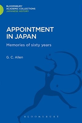 Appointment In Japan: Memories Of Sixty Years-..