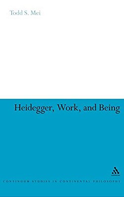 Heidegger, Work, And Being-..