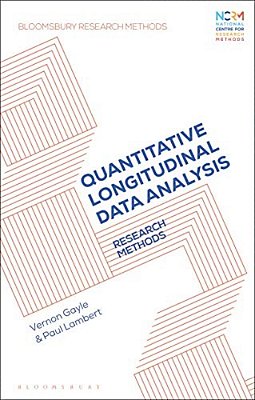 Quantitative Longitudinal Data Analysis: Research Methods-..