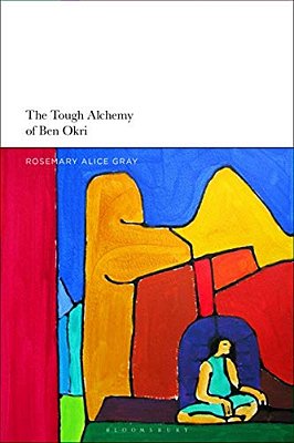 The Tough Alchemy Of Ben Okri-..