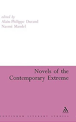 Novels Of The Contemporary Extreme-..