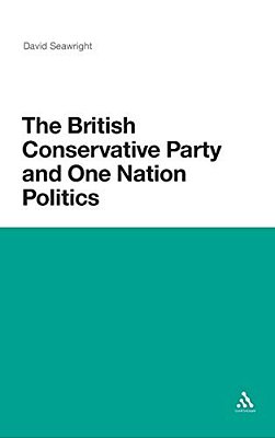 The British Conservative Party And One Nation Politics-..