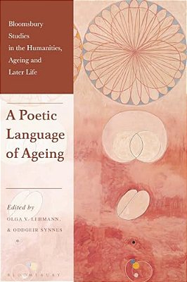 A Poetic Language Of Ageing-..