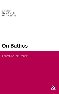 On Bathos: Literature, Art, Music-..