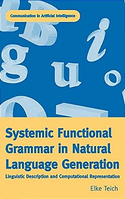 Systemic Functional Grammar & Natural Language Generation-..