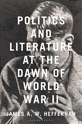 Politics And Literature At The Dawn Of World War II-..