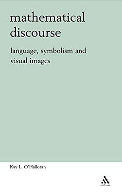 Mathematical Discourse: Language, Symbolism And Visual Images-..