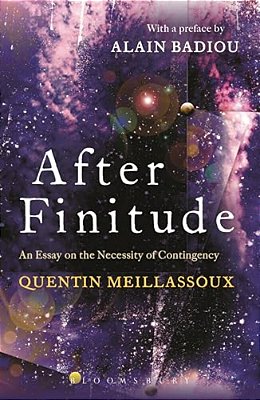 After Finitude: An Essay On The Necessity Of Contingency-..