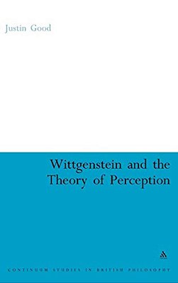 Wittgenstein And The Theory Of Perception-..