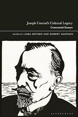 Joseph Conrad's Cultural Legacy: Centennial Essays-..