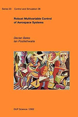 Robust Multivariable Control Of Aerospace Systems-..