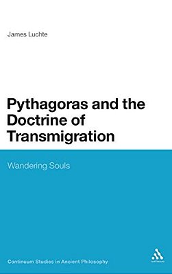 Pythagoras And The Doctrine Of Transmigration: Wandering Souls-..