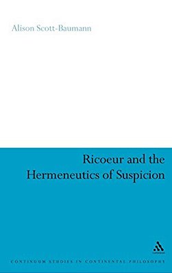 Ricoeur And The Hermeneutics Of Suspicion-..