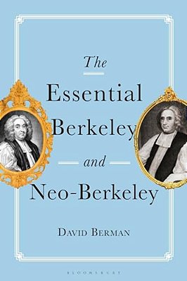 The Essential Berkeley And Neo-Berkeley-..