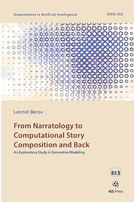 From Narratology To Computational Story Composition And Back: An Exploratory Study In Generative Modeling-..