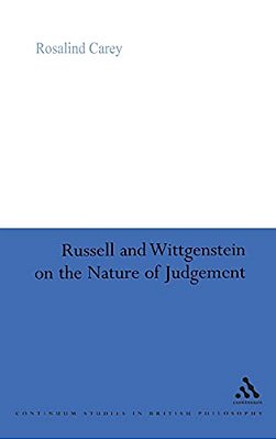 Russell And Wittgenstein On The Nature Of Judgement-..