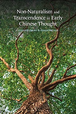 Transcendence And Non-Naturalism In Early Chinese Thought-..