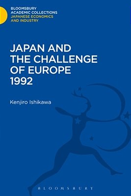 Japan And The Challenge Of Europe 1992-..