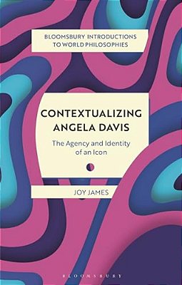 Contextualizing Angela Davis: The Agency And Identity Of An Icon-..