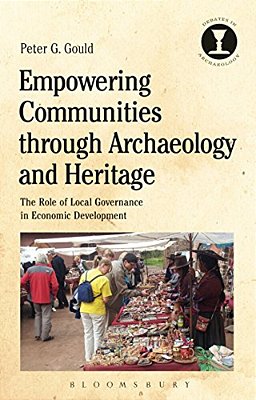 Empowering Communities Through Archaeology And Heritage: The Role Of Local Governance In Economic Development-..