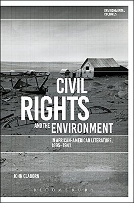 Civil Rights And The Environment In African-American Literature, 1895-1941-..