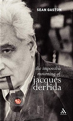 The Impossible Mourning Of Jacques Derrida-..