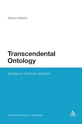 Transcendental Ontology: Essays In German Idealism-..