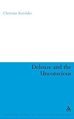 Deleuze And The Unconscious-..