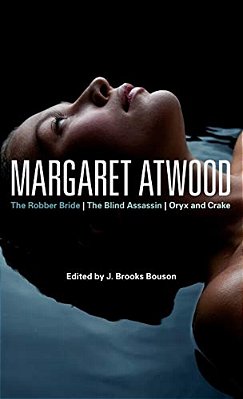 Margaret Atwood: The Robber Bride, The Blind Assassin, Oryx And Crake-..