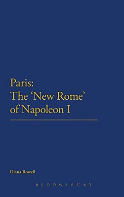 Paris: The 'New Rome' Of Napoleon I-..