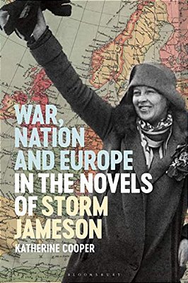 War, Nation And Europe In The Novels Of Storm Jameson-..