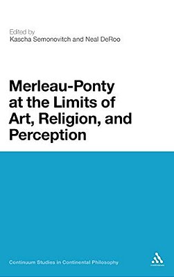 Merleau-Ponty At The Limits Of Art, Religion, And Perception-..