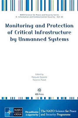Monitoring And Protection Of Critical Infrastructure By Unmanned Systems-..