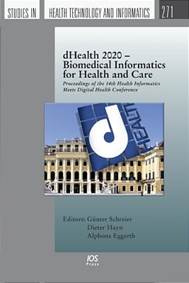 Dhealth 2020 - Biomedical Informatics For Health And Care: Proceedings Of The 14Th Health Informatics Meets Digital Health Conference-..