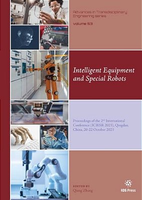 Intelligent Equipment And Special Robots: Proceedings Of The 2ND International Conference (Iciesr 2023), Qingdao, China, 20-22 October 2023-..