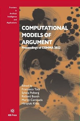Computational Models Of Argument: Proceedings Of Comma 2022-..