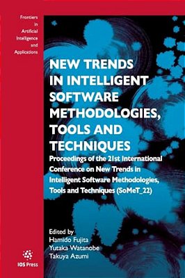 New Trends In Intelligent Software Methodologies, Tools And Techniques: Proceedings Of The 21St International Conference On New Trends In Intelligent-..