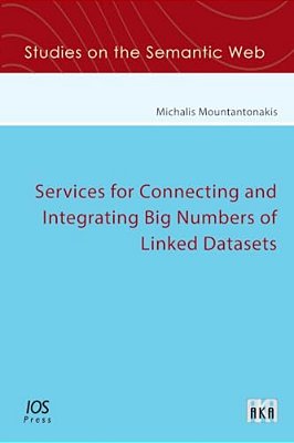 Services For Connecting And Integrating Big Numbers Of Linked Datasets-..