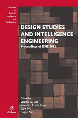 Design Studies And Intelligence Engineering: Proceedings Of Dsie 2022-..