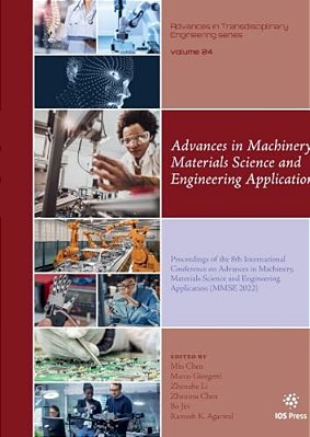 Advances In Machinery, Materials Science And Engineering Application: Proceedings Of The 8Th International Conference On Advances In Machinery, Materi-..
