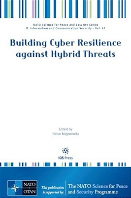 Building Cyber Resilience Against Hybrid Threats-..