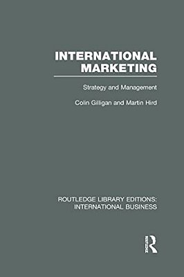 International Marketing (Rle International Business): Strategy And Management-..