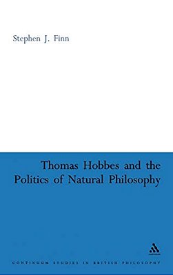 Thomas Hobbes And The Politics Of Natural Philosophy-..