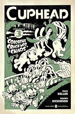 Cuphead Volume 3: Colorful Crack-Ups & Chaos-..