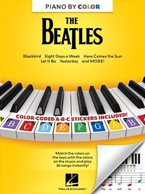 Piano-By-color - The Beatles: Color-Coded Notation With Matching Stickers Make Playing Beatles Classics On Piano Super Easy And Fun!-..