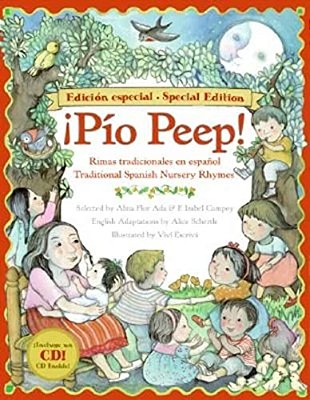 Pio Peep! Traditional Spanish Nursery Rhymes Book And: Bilingual English-Spanish [With CD (Audio)]-..