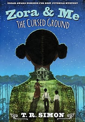 Zora And Me: The Cursed Ground-..